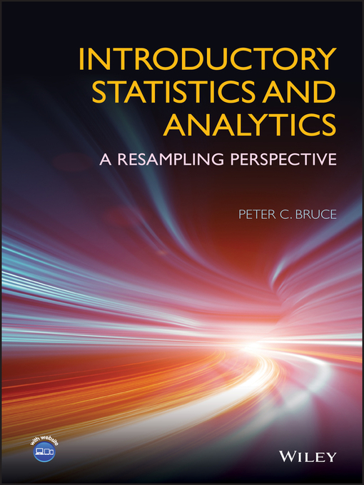 Title details for Introductory Statistics and Analytics by Peter C. Bruce - Available